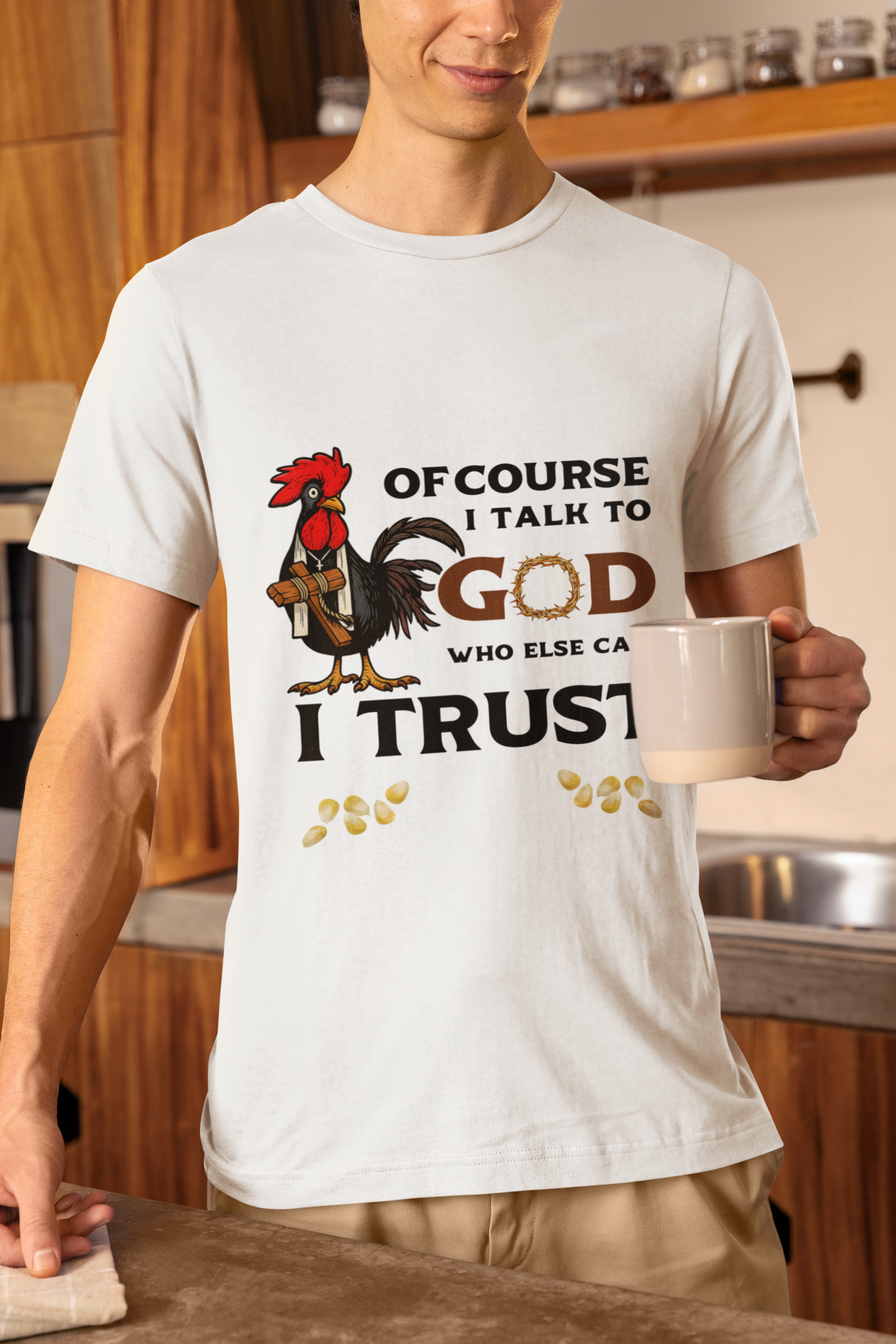 Of Course I Talk to God — Who Else Can I Trust? | Christian Country Tee