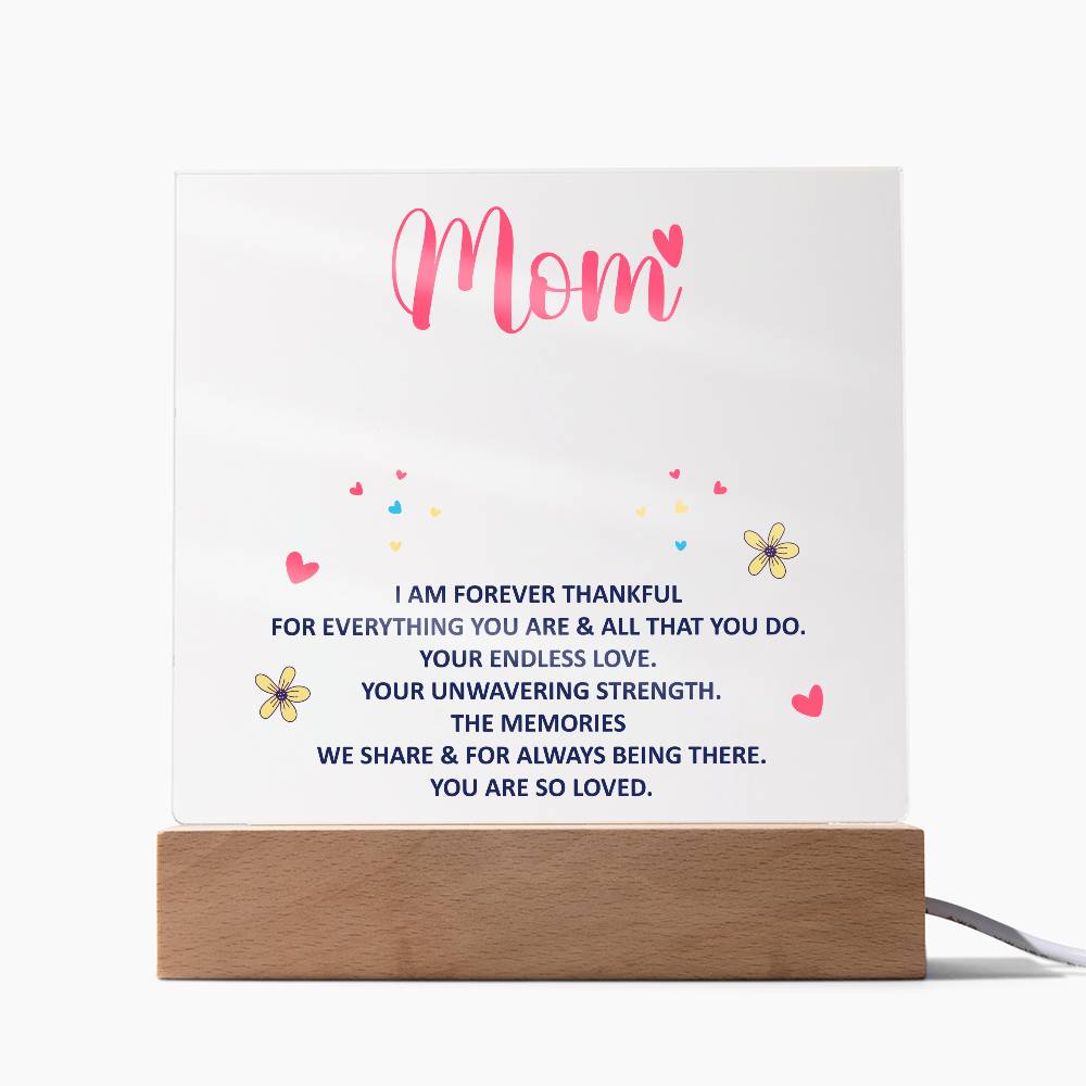 Acrylic lighted Plaque - forever thankful Mom
