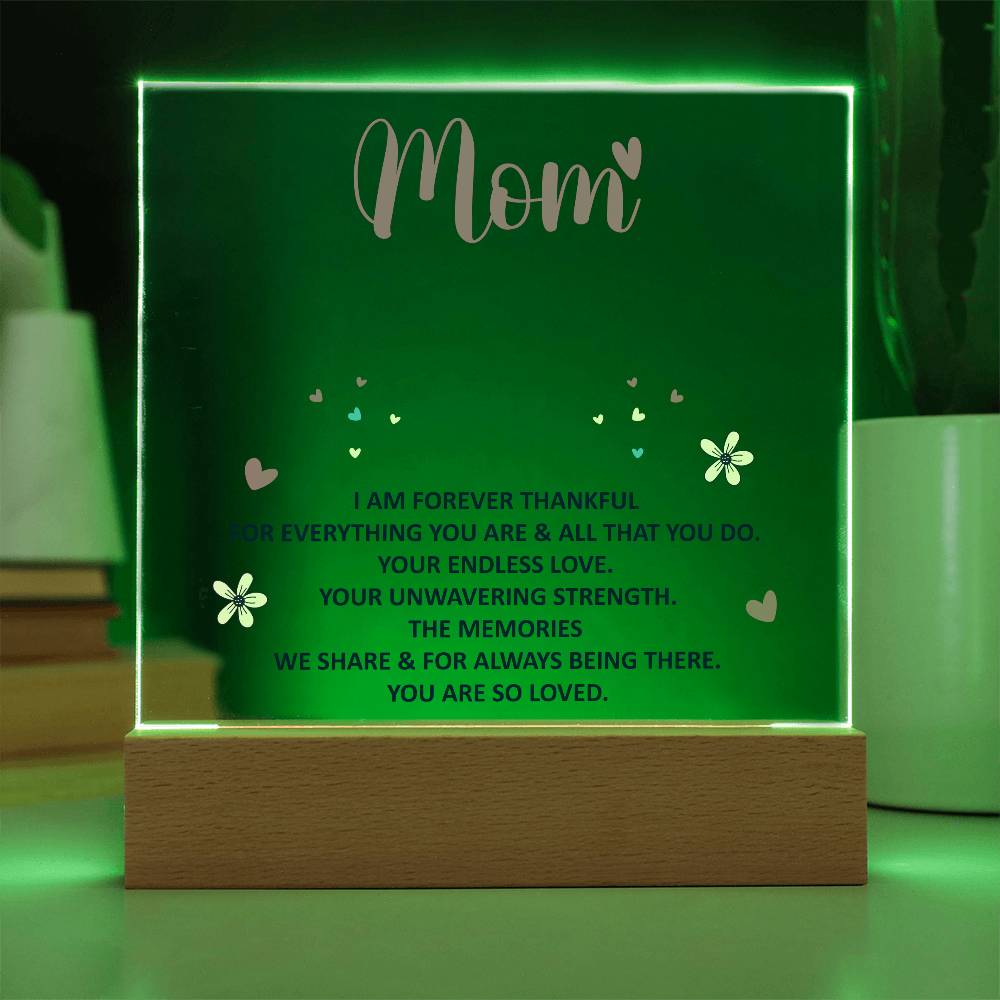 Acrylic lighted Plaque - forever thankful Mom