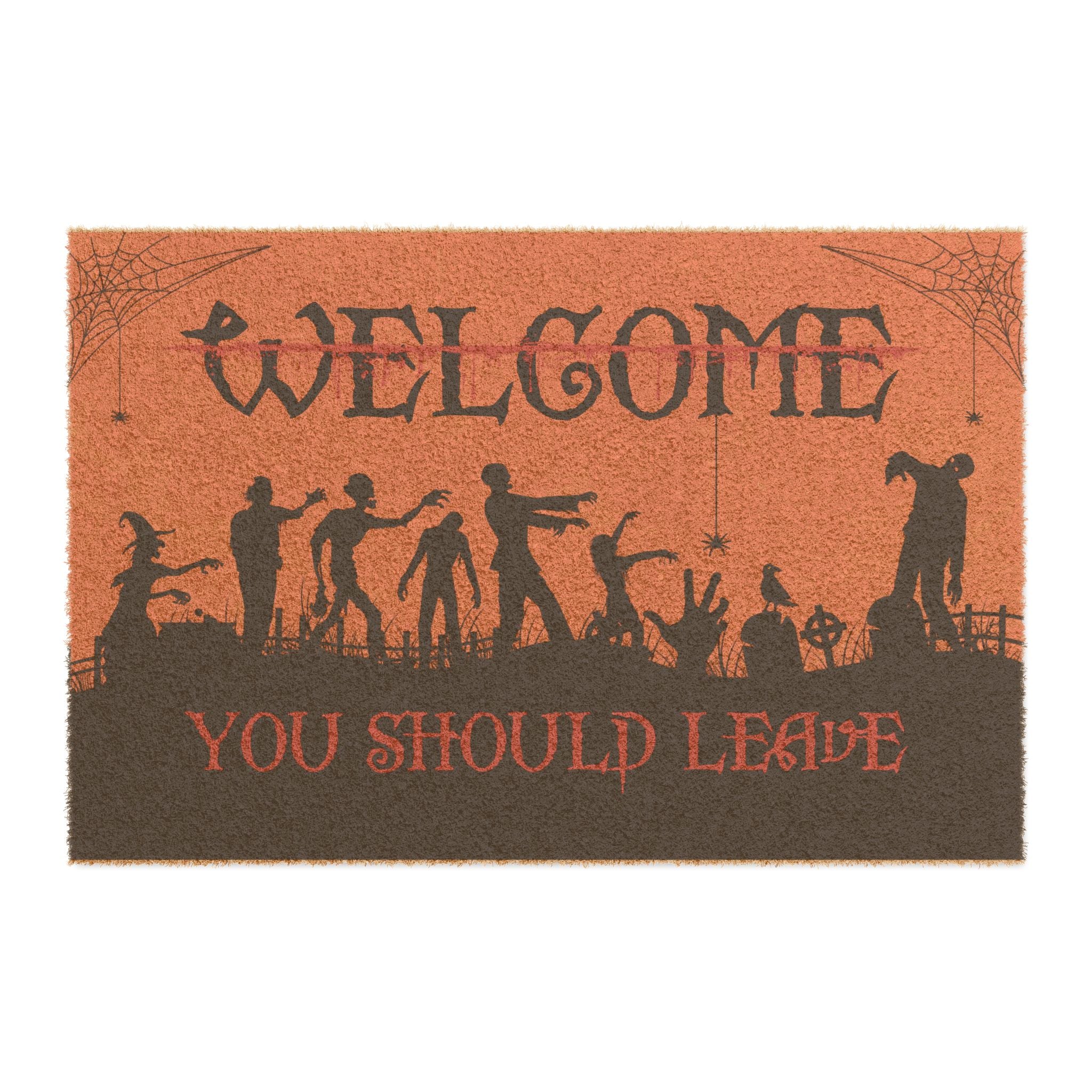 Halloween Doormat, Welcome You Should Leave, Spooky Entrance Mat, Funny Home Decor, Trick or Treat Entryway Rug