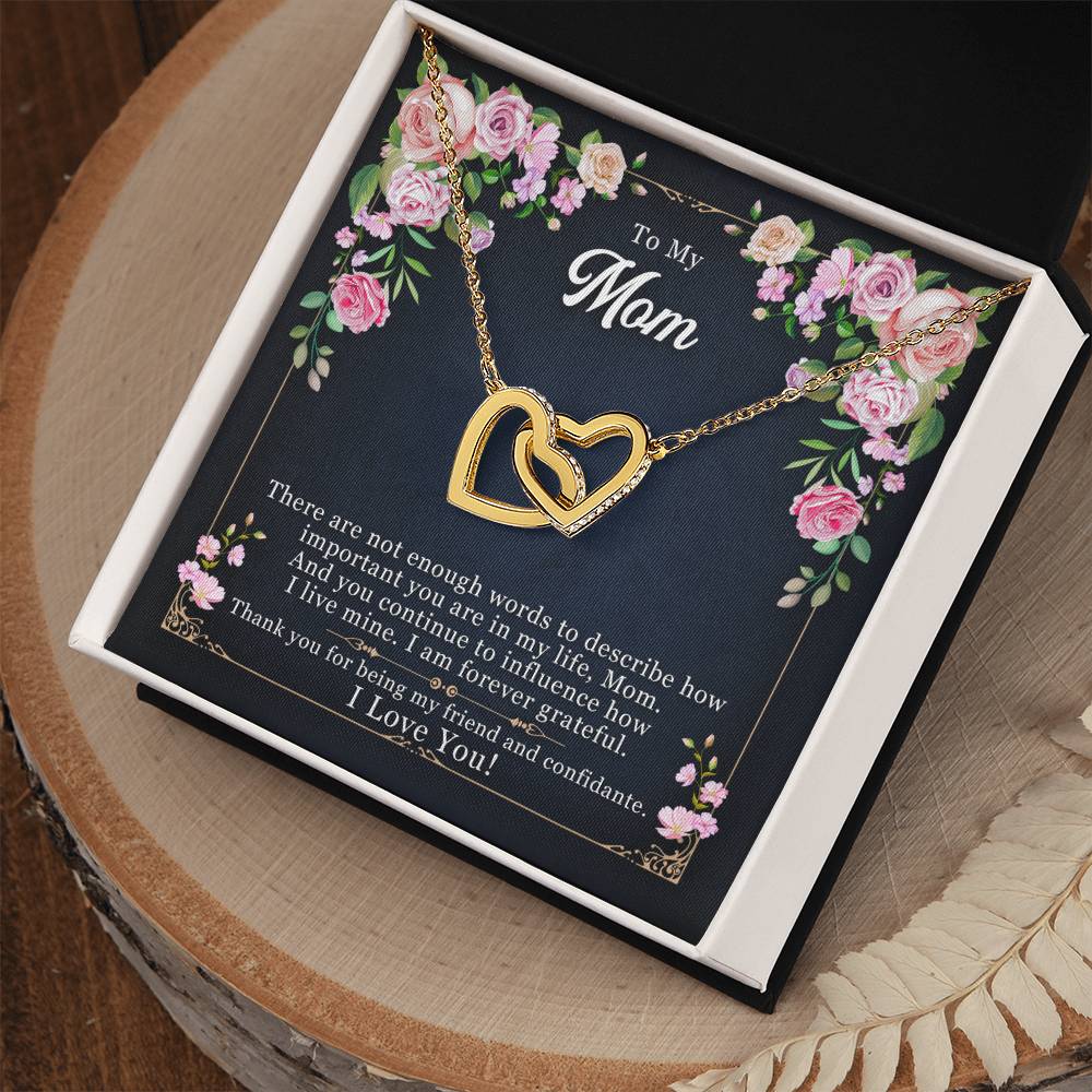 To My Mom, Thank you For Being My Friend