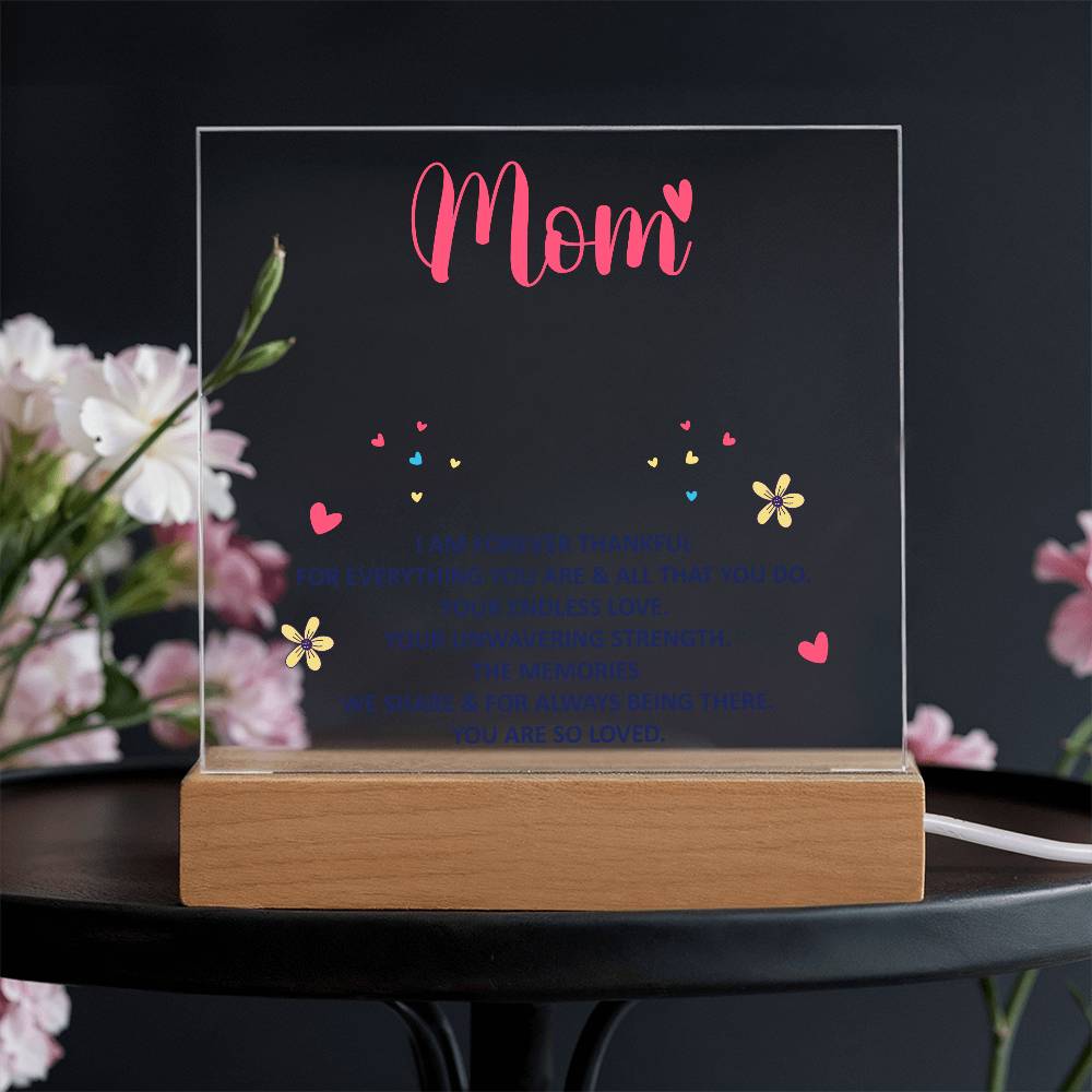 Acrylic lighted Plaque - forever thankful Mom